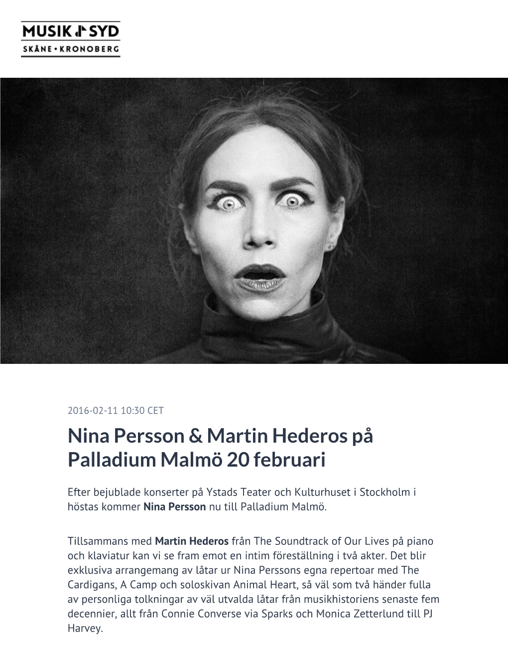 Nina Persson & Martin Hederos På Palladium Malmö 20 Februari