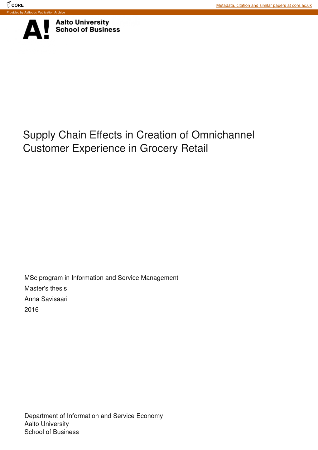 Supply Chain Effects in Creation of Omnichannel Customer Experience in Grocery Retail