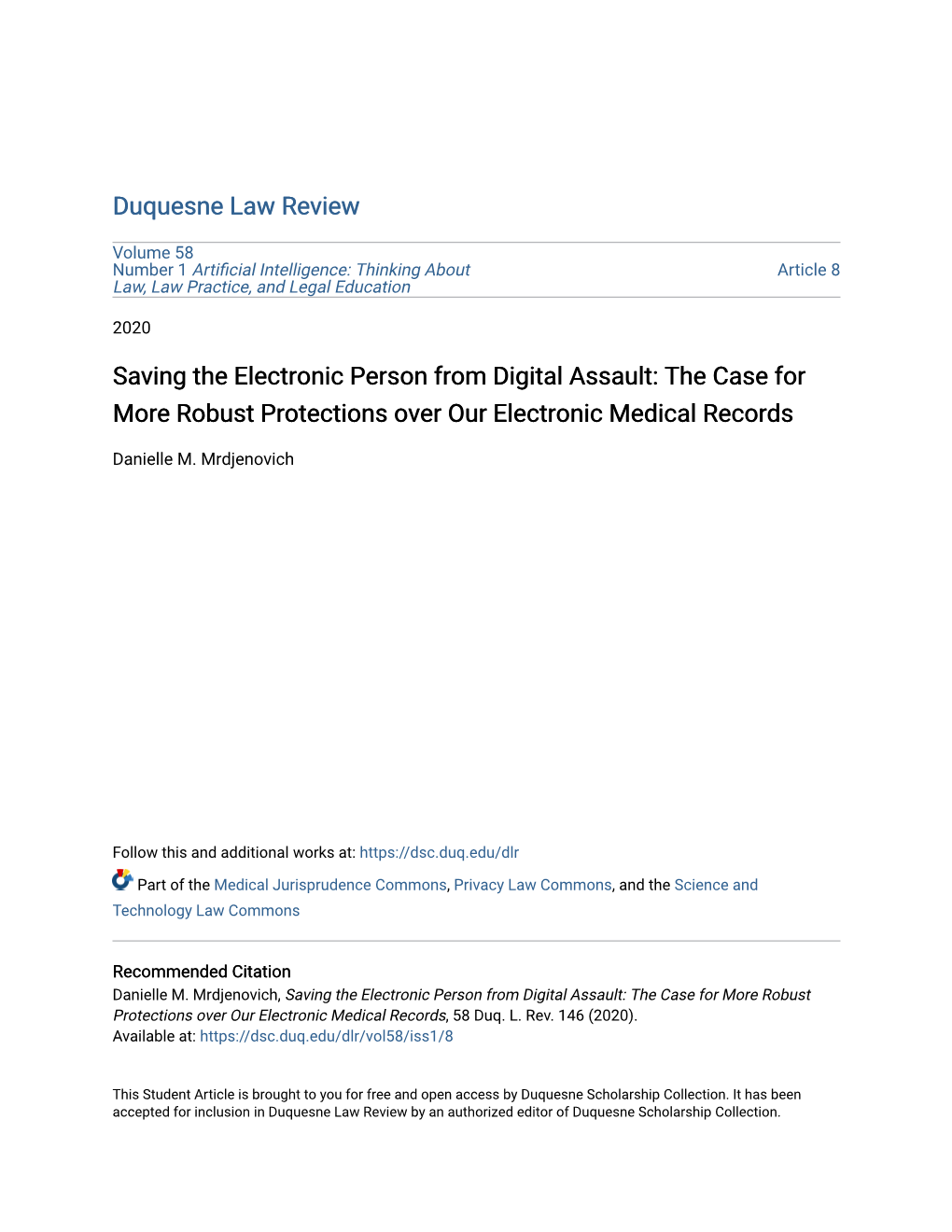 Saving the Electronic Person from Digital Assault: the Case for More Robust Protections Over Our Electronic Medical Records