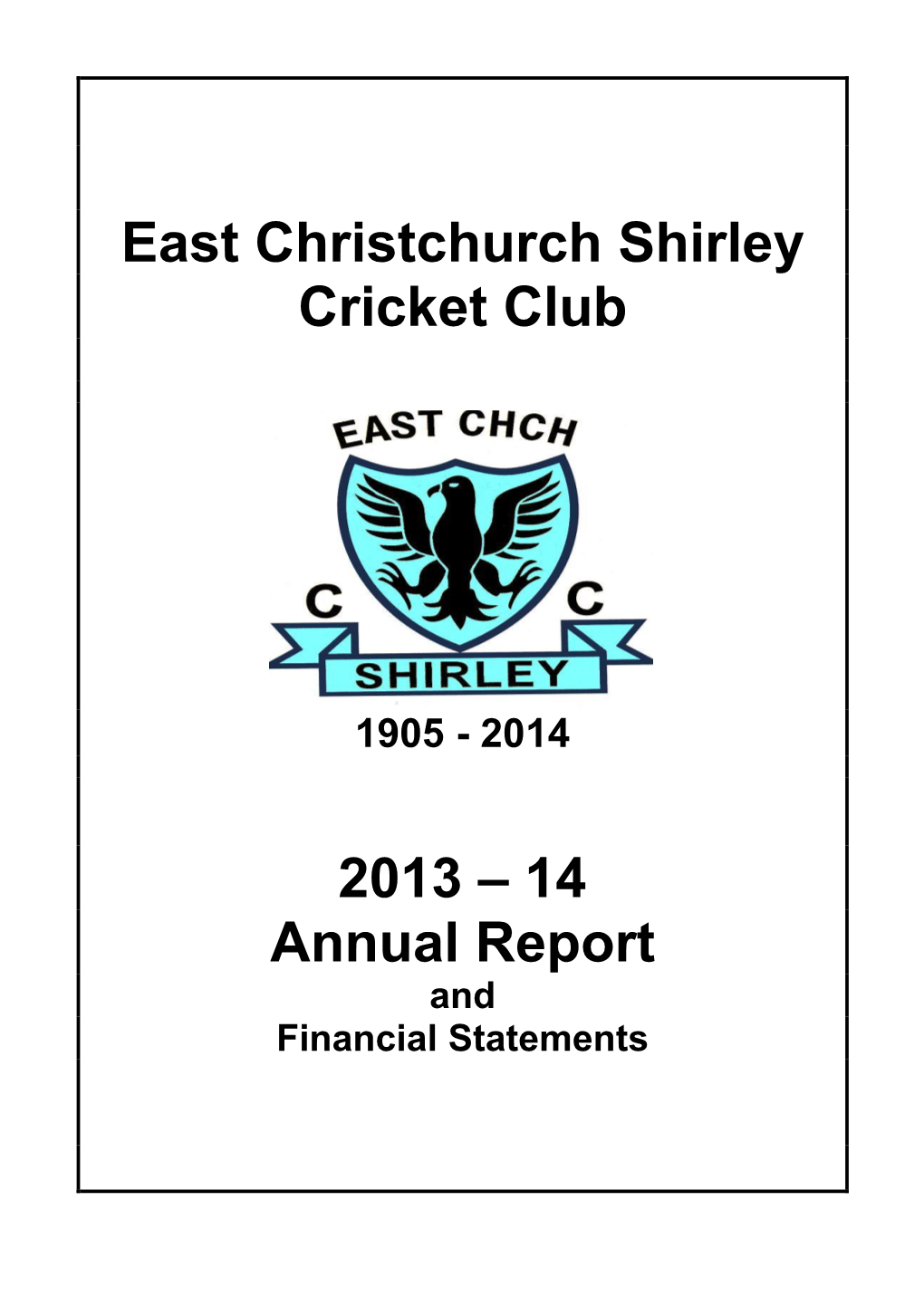 14 Annual Report and Financial Statements