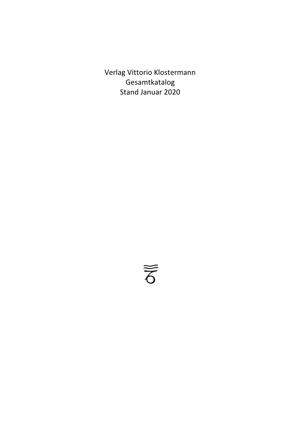 Verlag Vittorio Klostermann Gesamtkatalog Stand Januar 2020