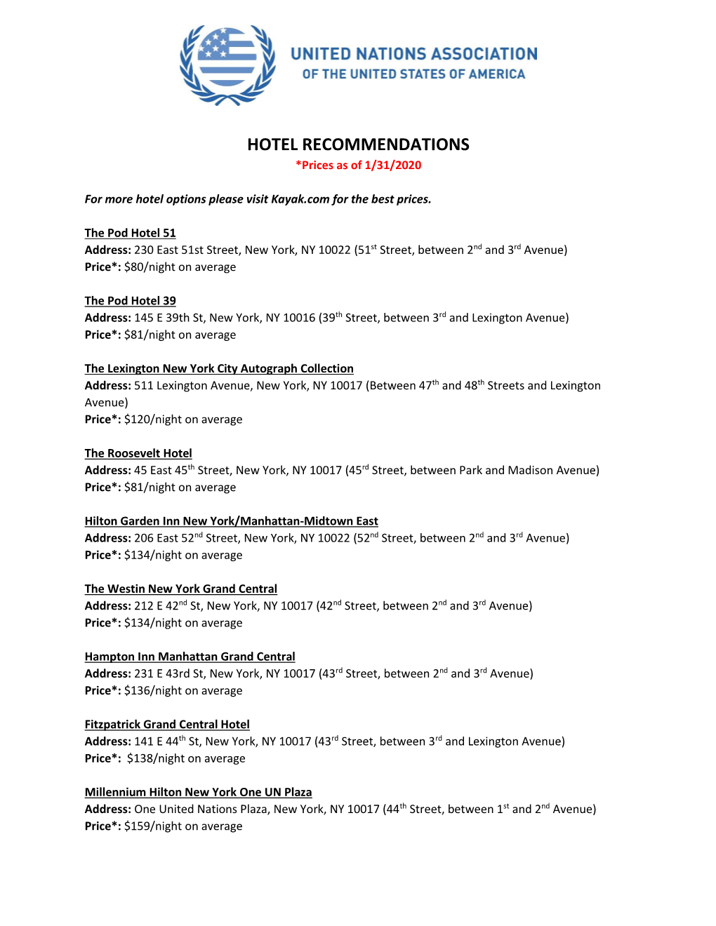 HOTEL RECOMMENDATIONS *Prices As of 1/31/2020