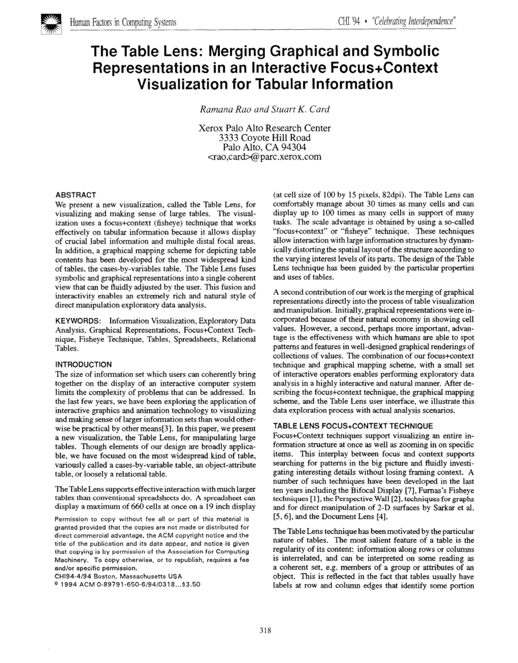 The Table Lens: Merging Graphical and Symbolic Representations in an Interactive Focus+ Context Visualization for Tabular Information