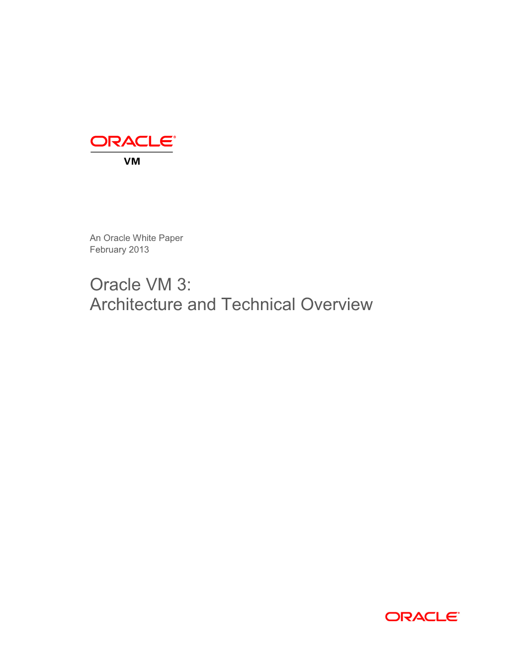 Oracle VM 3: Architecture and Technical Overview