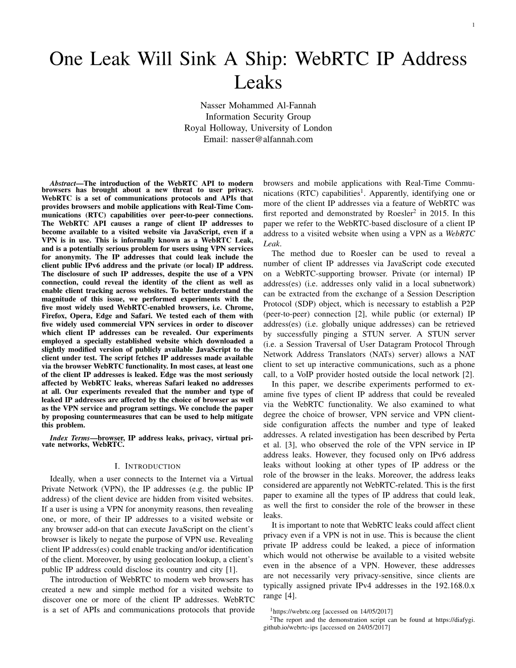 Webrtc IP Address Leaks Nasser Mohammed Al-Fannah Information Security Group Royal Holloway, University of London Email: Nasser@Alfannah.Com