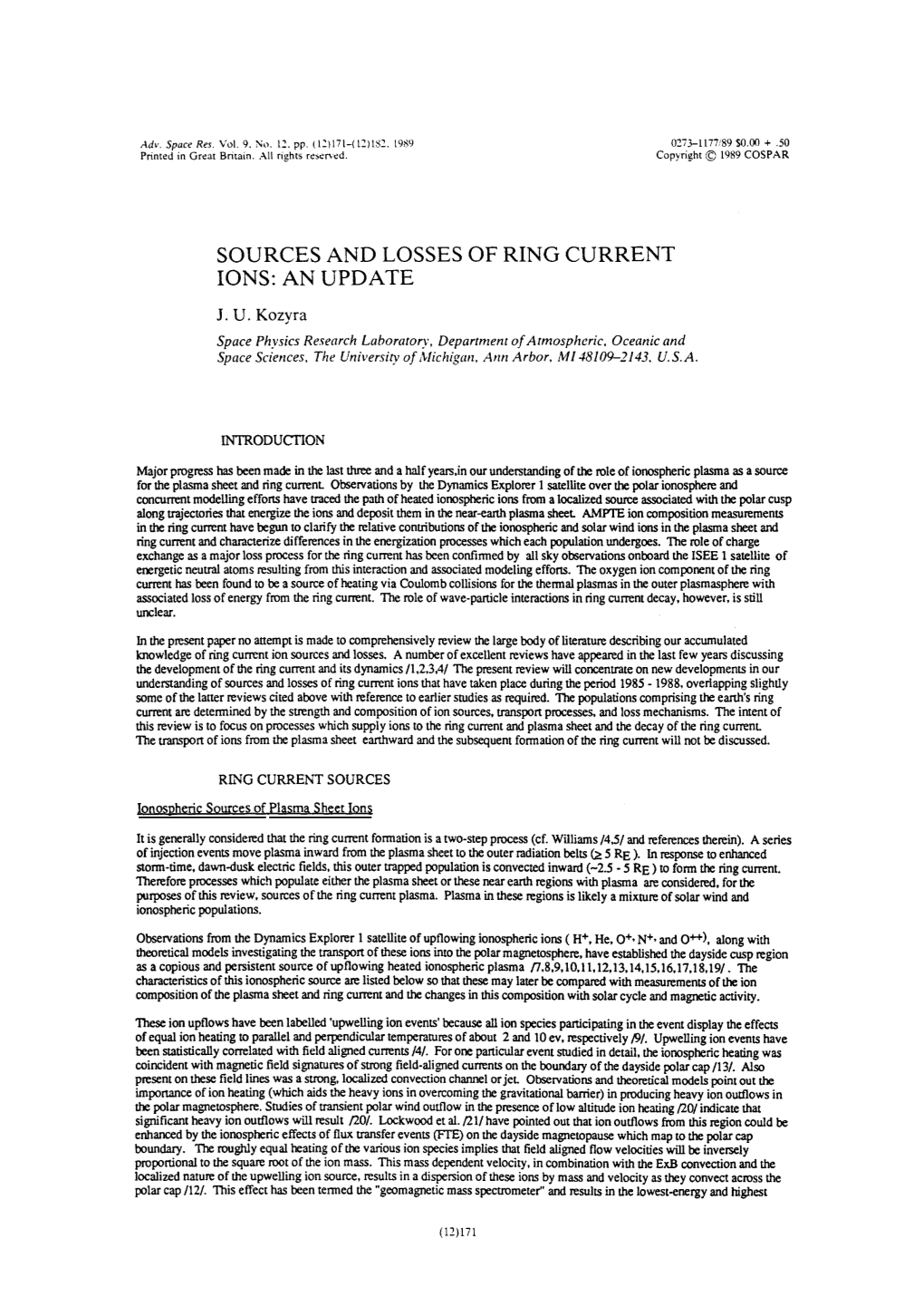 Sources and Losses of Ring Current Ions: an Update