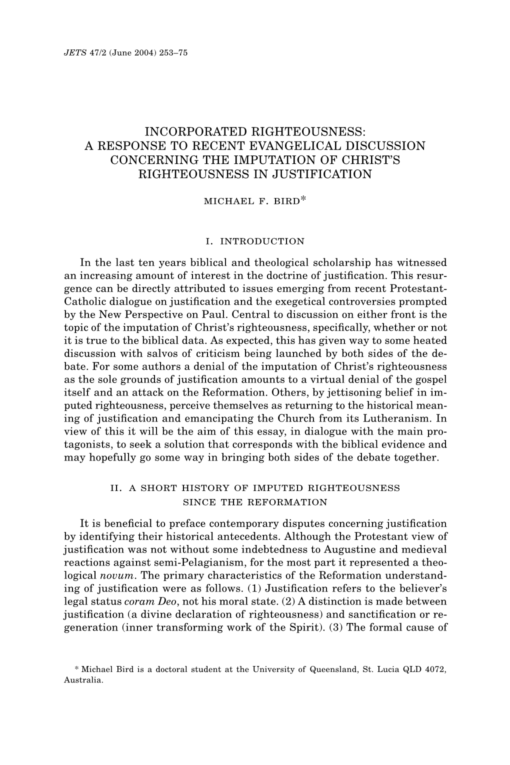 Incorporated Righteousness: a Response to Recent Evangelical Discussion Concerning the Imputation of Christ’S Righteousness in Justification