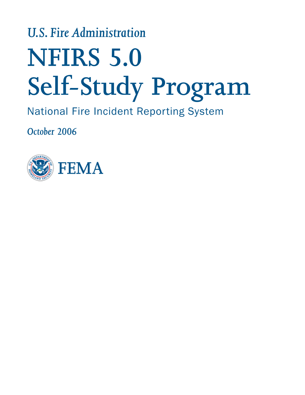 NFIRS 5.0 Self-Study Program Introduction and Overview