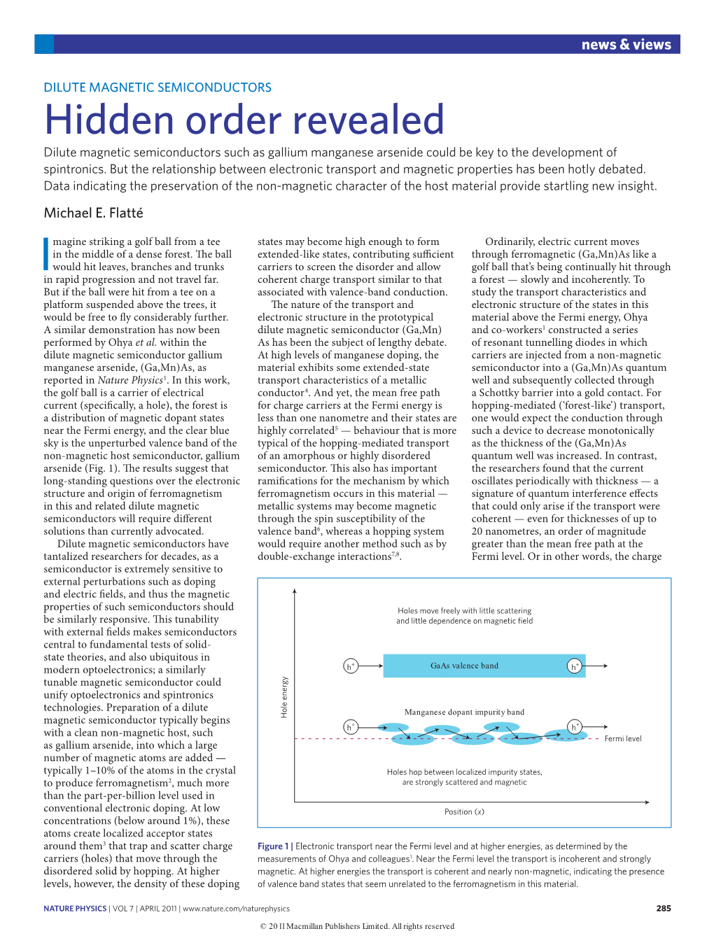 Hidden Order Revealed Dilute Magnetic Semiconductors Such As Gallium Manganese Arsenide Could Be Key to the Development of Spintronics