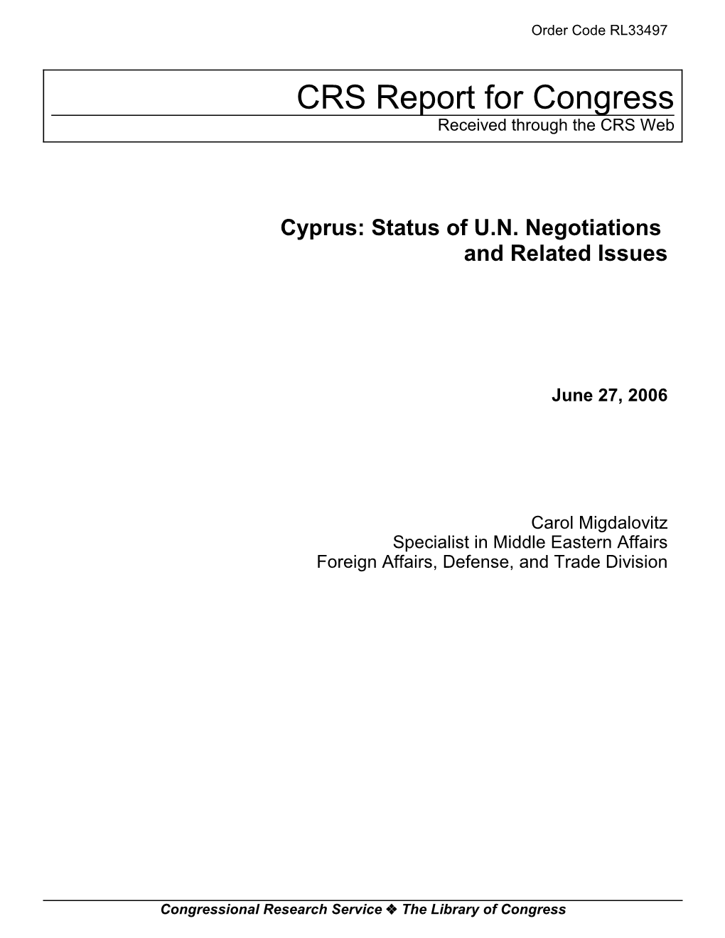 Cyprus: Status of U.N. Negotiations and Related Issues