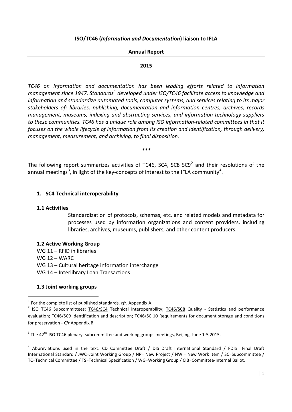 ISO/TC46 (Information and Documentation) Liaison to IFLA