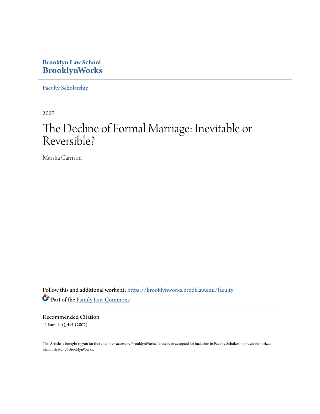 The Decline of Formal Marriage: Inevitable Or Reversible?
