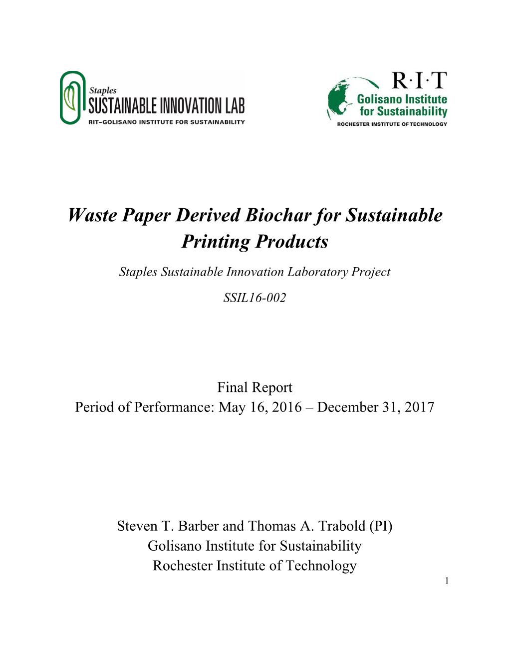 Waste Paper Derived Biochar for Sustainable Printing Products Staples Sustainable Innovation Laboratory Project SSIL16-002