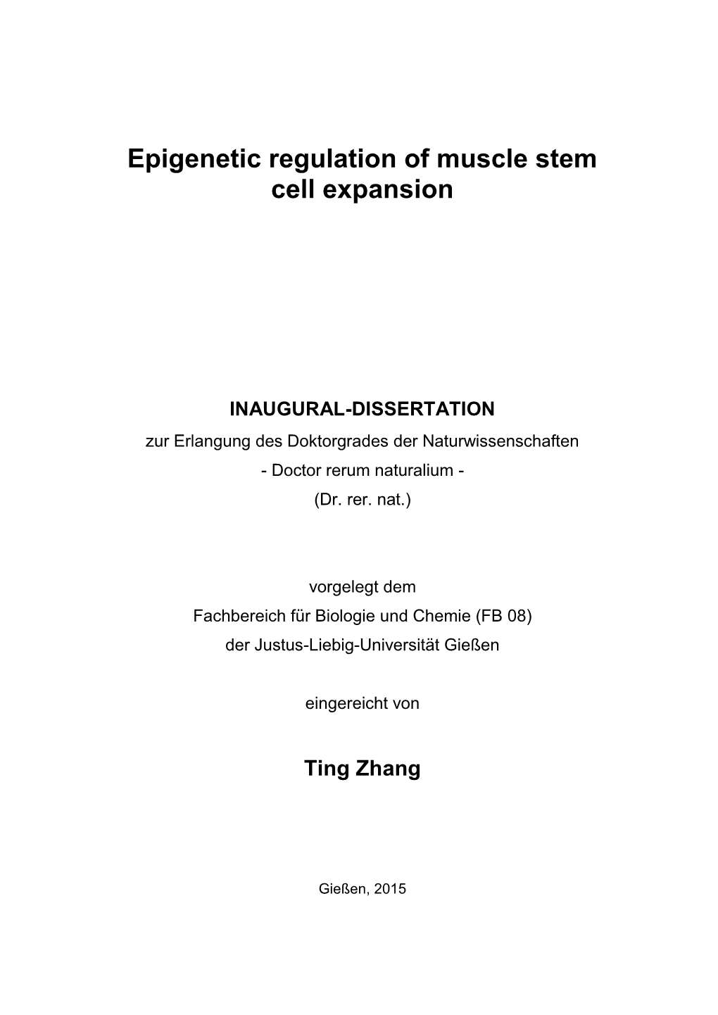 Epigenetic Regulation of Muscle Stem Cell Expansion