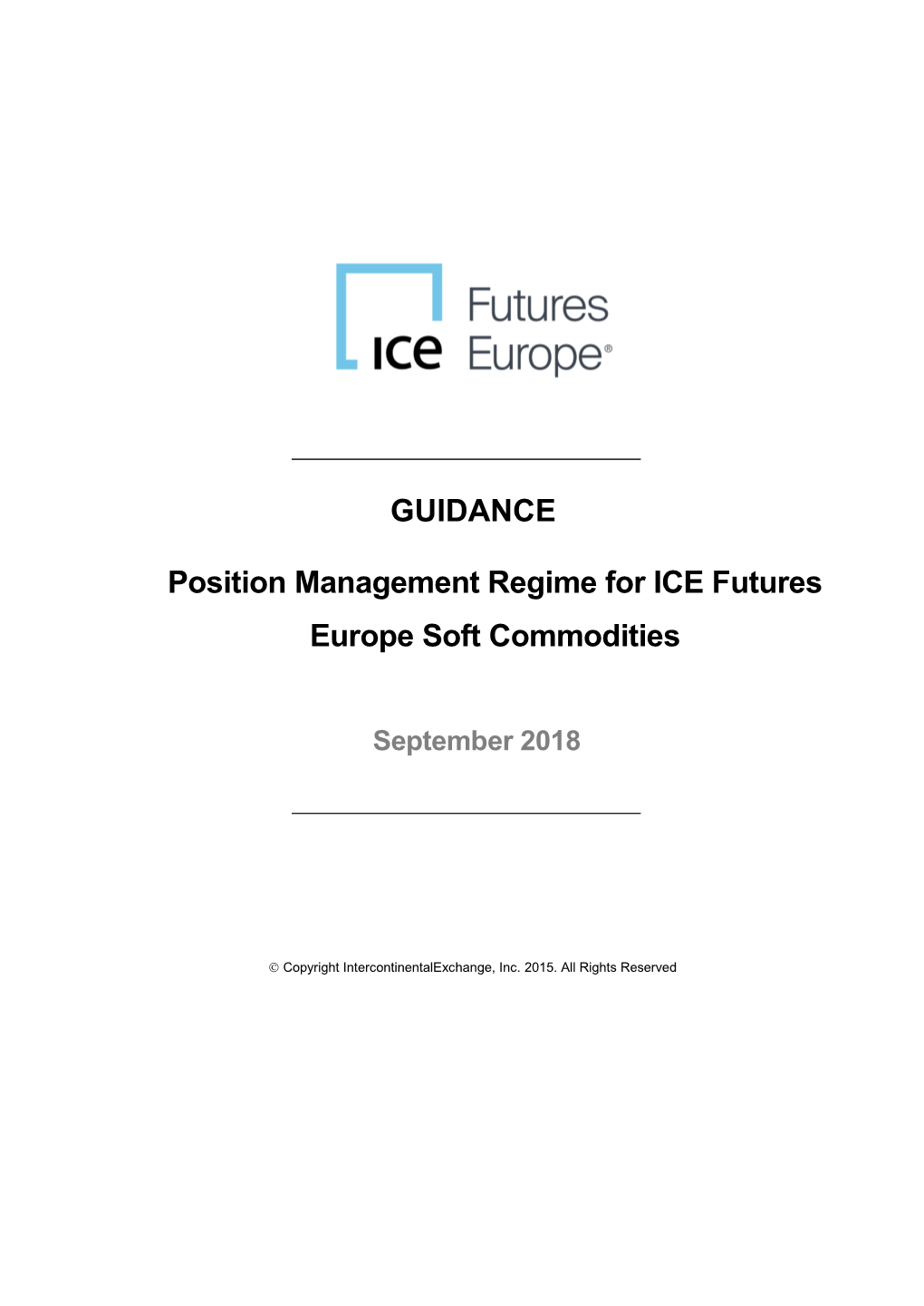 GUIDANCE Position Management Regime for ICE Futures Europe