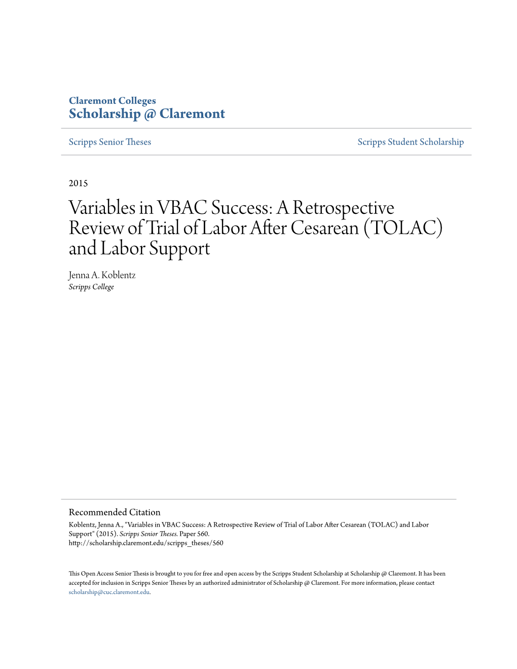 Variables in VBAC Success: a Retrospective Review of Trial of Labor After Cesarean (TOLAC) and Labor Support Jenna A