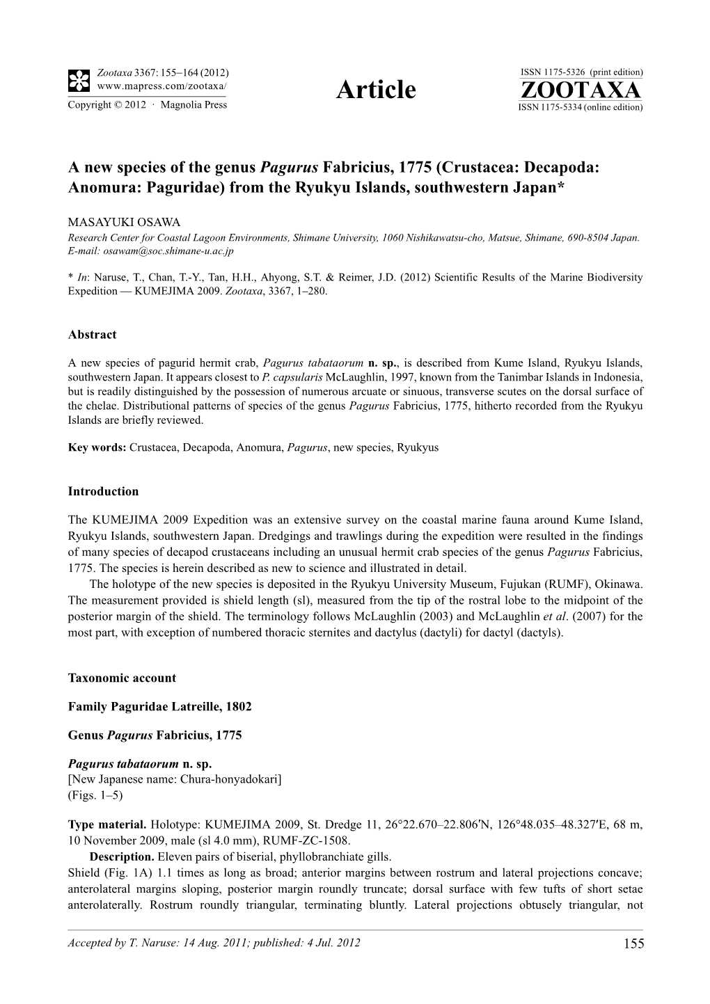 A New Species of the Genus Pagurus Fabricius, 1775 (Crustacea: Decapoda: Anomura: Paguridae) from the Ryukyu Islands, Southwestern Japan*