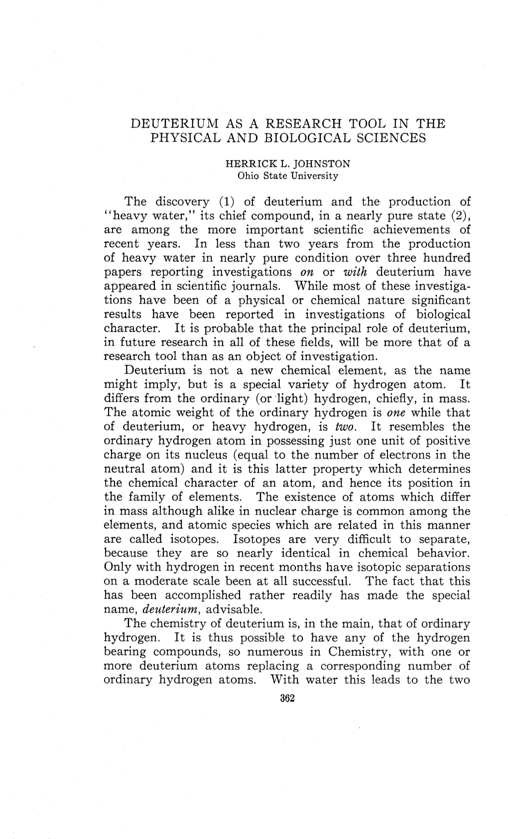 Deuterium As a Research Tool in the Physical and Biological Sciences