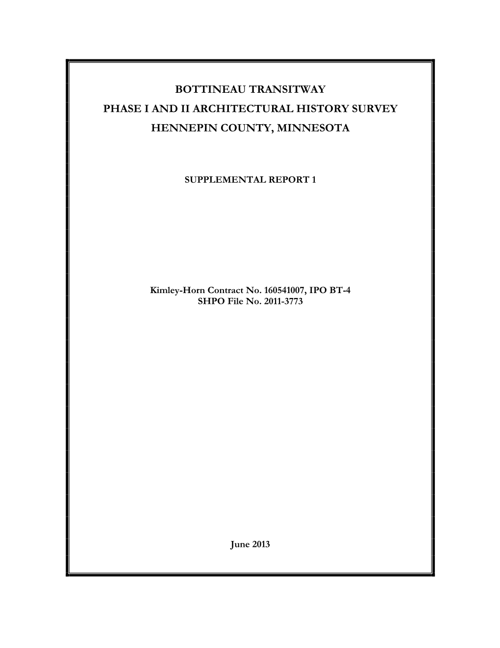 Bottineau Transitway Phase I and Ii Architectural History Survey Hennepin County, Minnesota