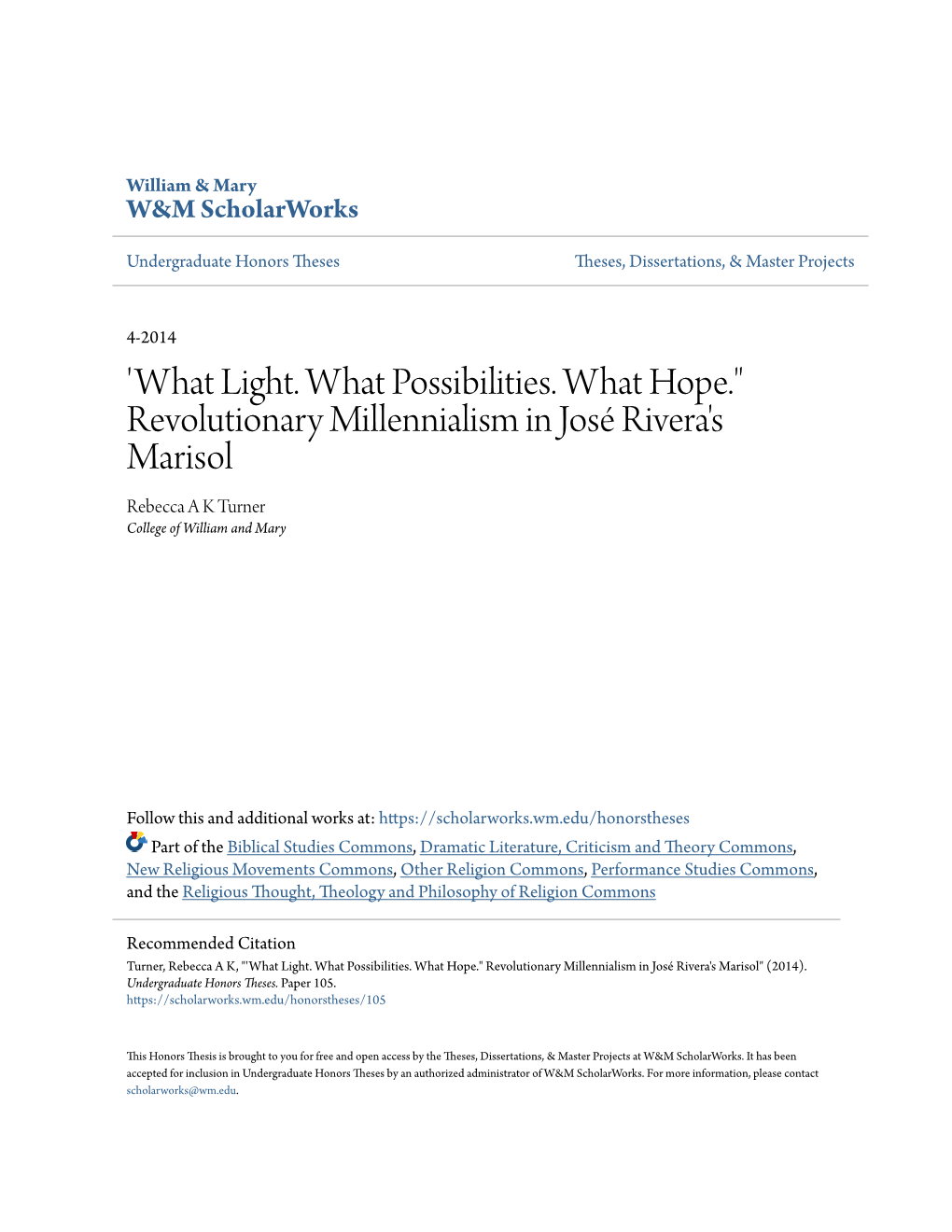 'What Light. What Possibilities. What Hope." Revolutionary Millennialism in Josã© Rivera's Marisol