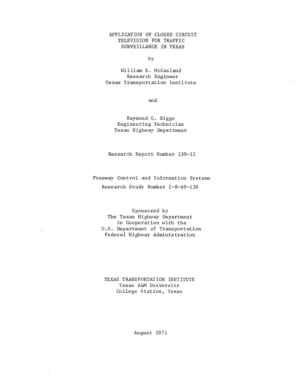 Application of Closed Circuit Television for Traffic Surveillance in Texas