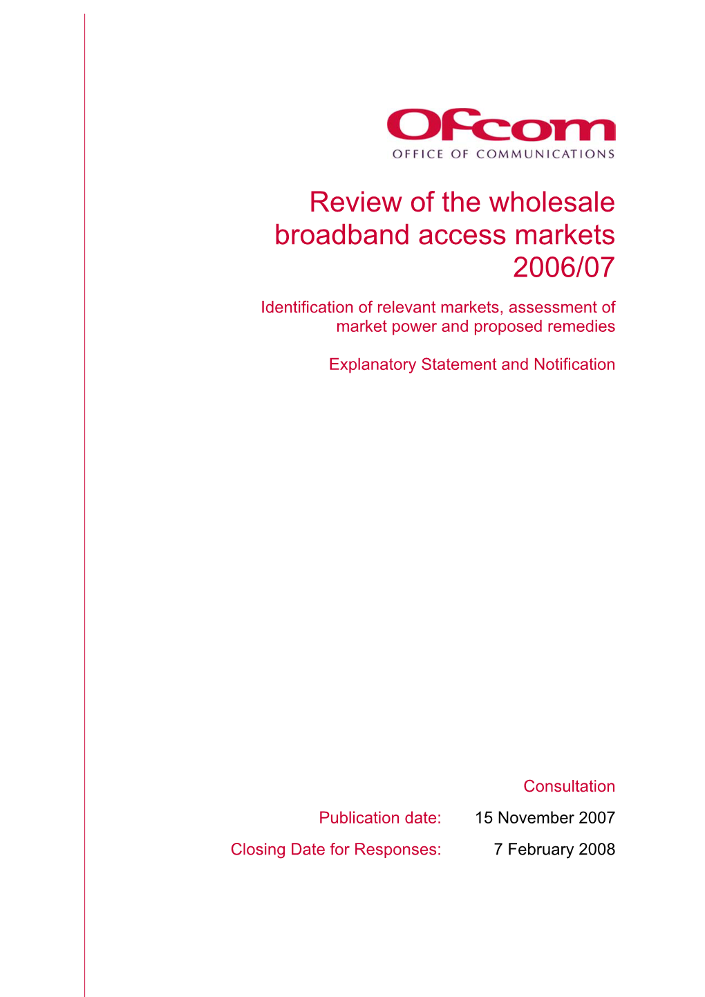Review of the Wholesale Broadband Access Markets 2006/07
