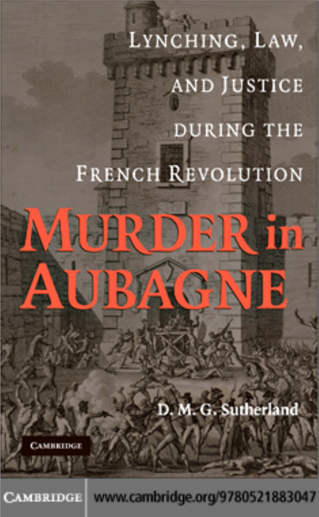 Murder in Aubagne: Lynching, Law, and Justice During the French