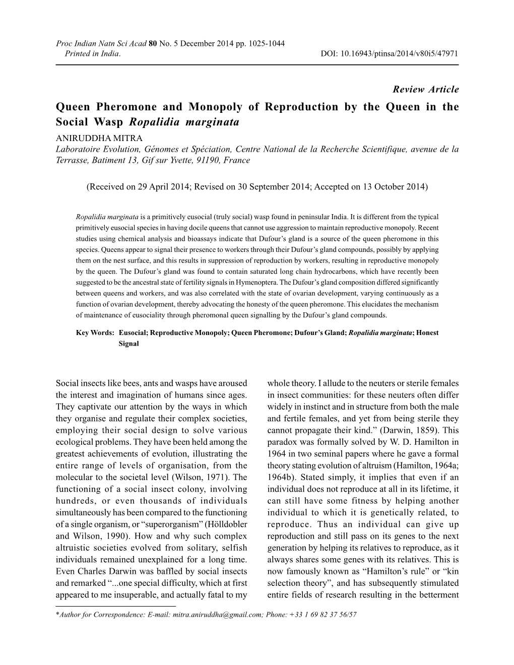 Monopoly of Reproduction by the Queen in the Social Wasp Ropalidia