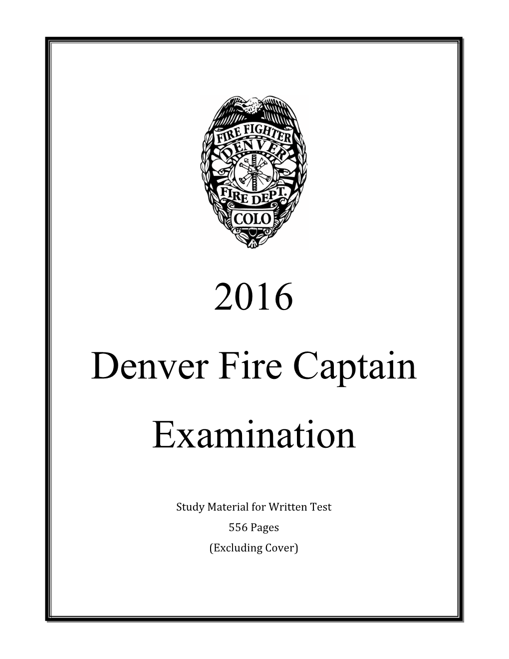 2016 Denver Fire Captain Examination