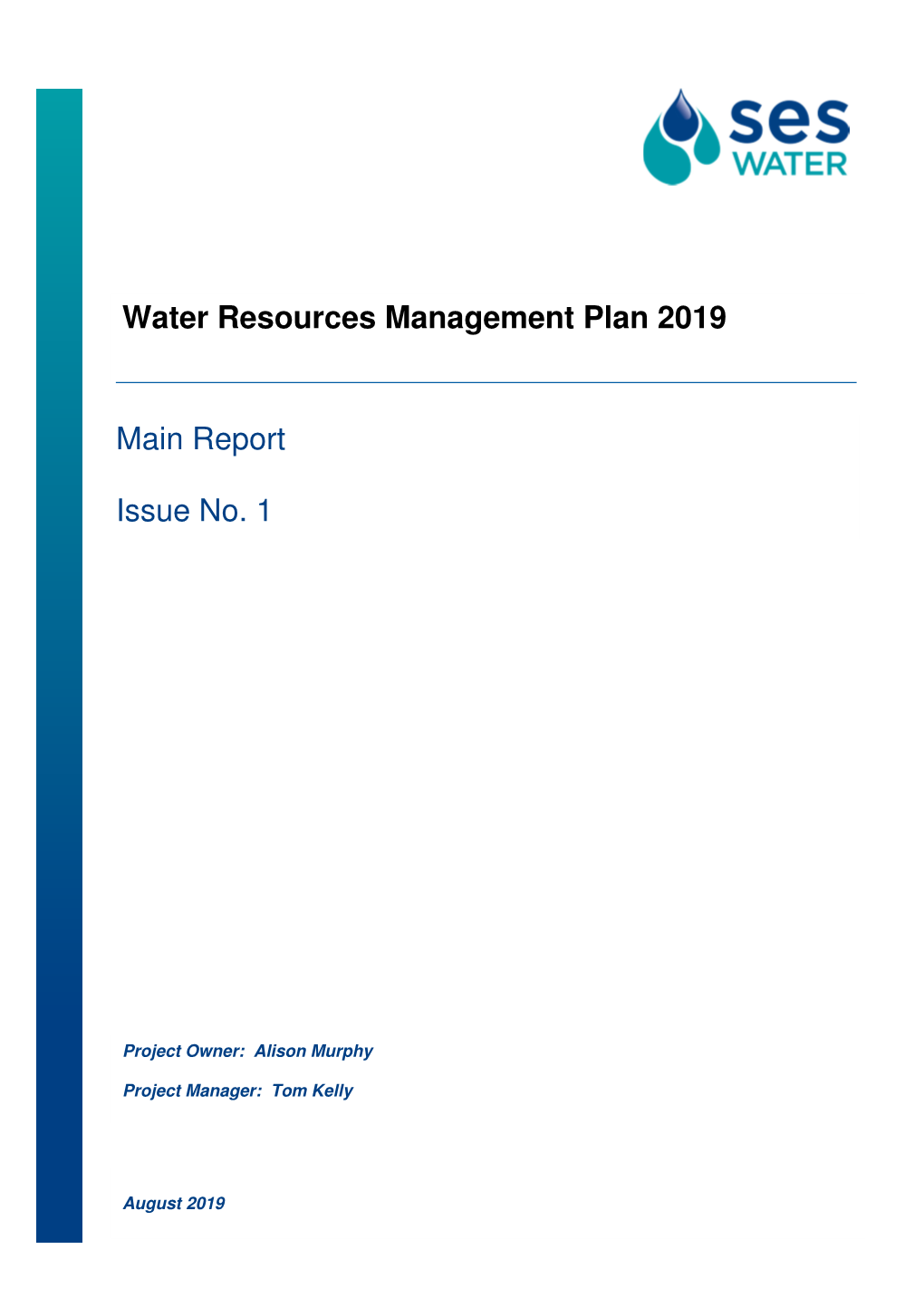 Water Resources Management Plan 2019 Main Report Issue No. 1