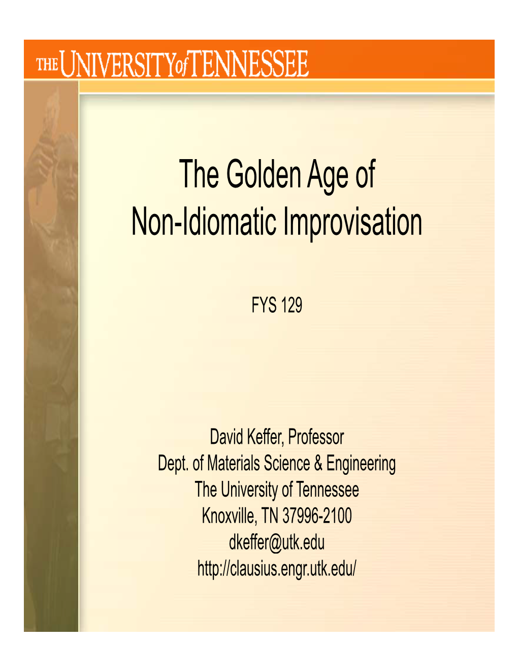 The Golden Age of N Idi Ti I I Ti Non-Idiomatic Improvisation
