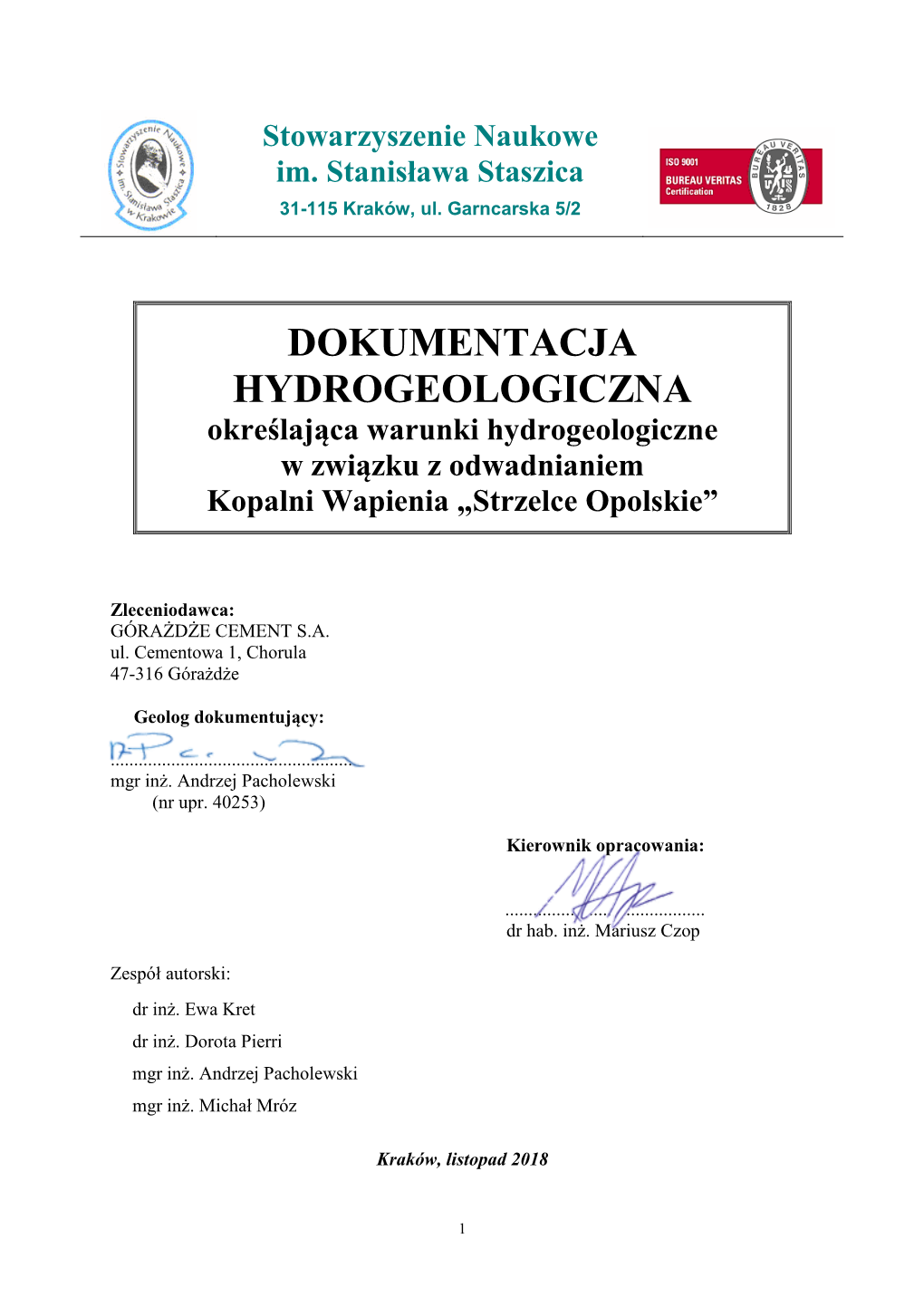 DOKUMENTACJA HYDROGEOLOGICZNA Określająca Warunki Hydrogeologiczne W Związku Z Odwadnianiem Kopalni Wapienia „Strzelce Opolskie”