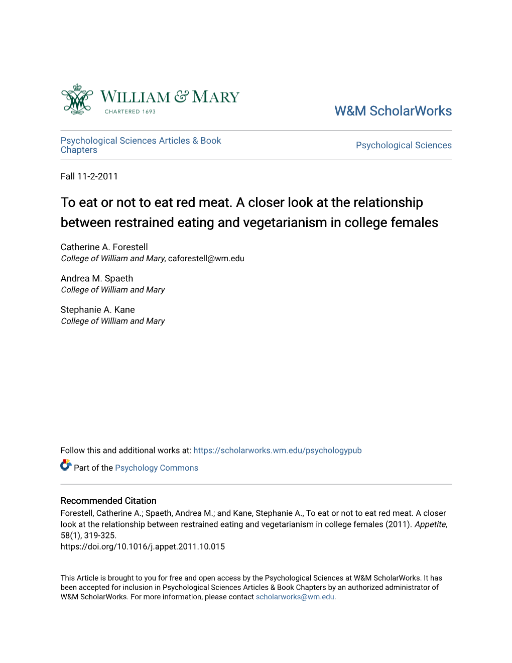 To Eat Or Not to Eat Red Meat. a Closer Look at the Relationship Between Restrained Eating and Vegetarianism in College Females