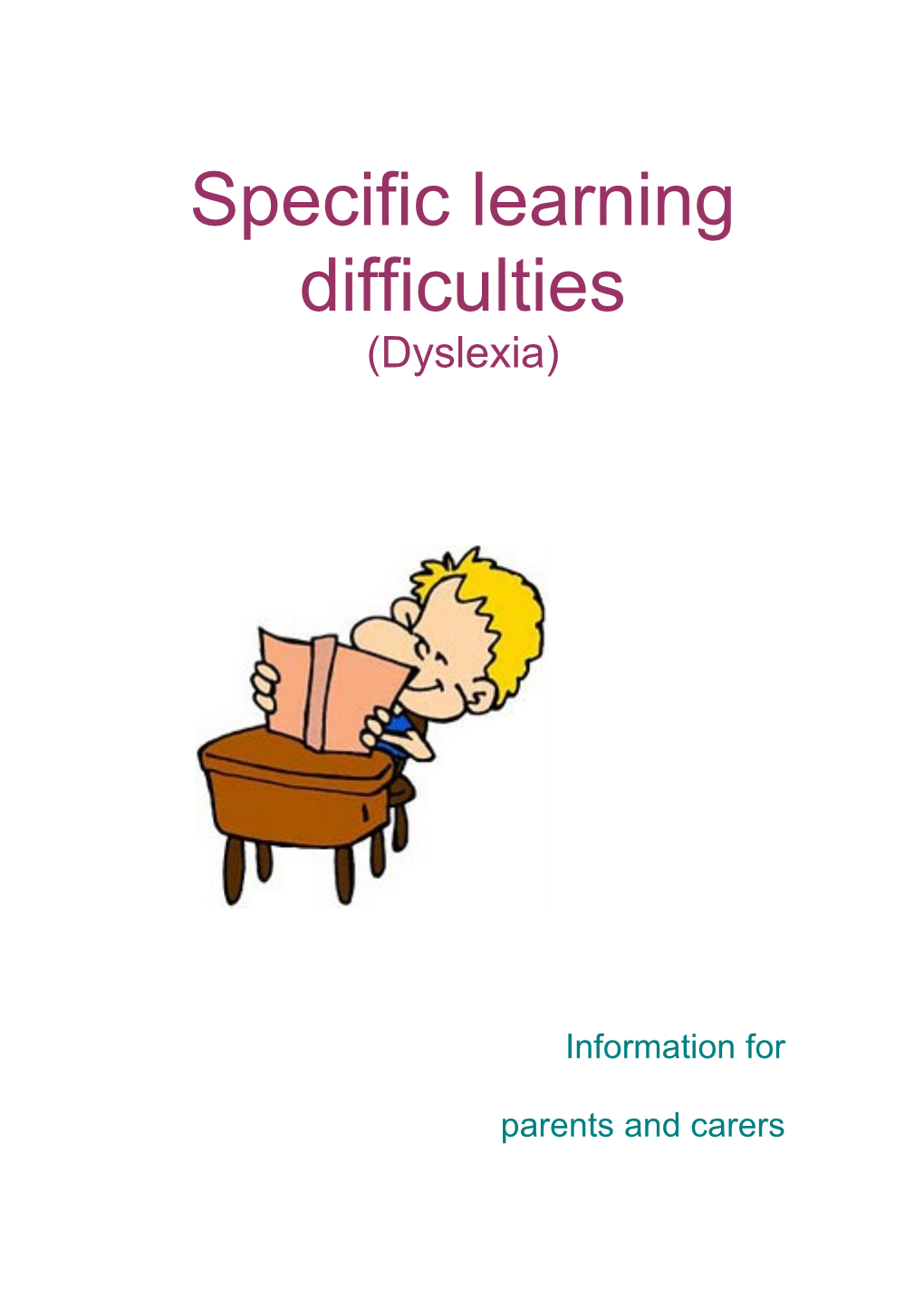 Specific Learning Difficulties