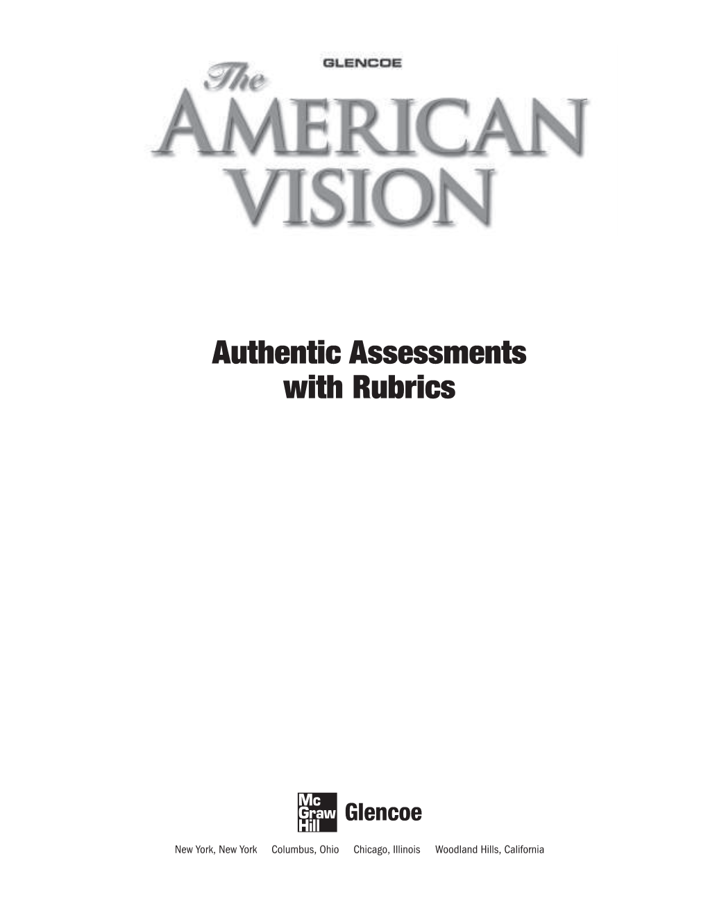 Authentic Assessments and Rubrics