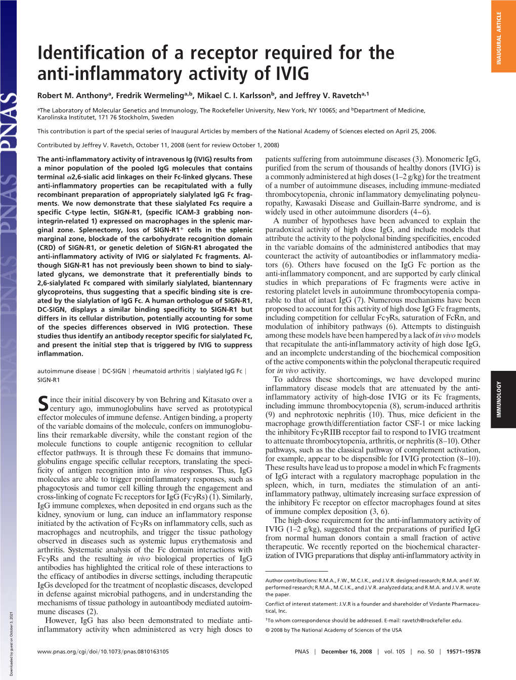 Identification of a Receptor Required for the Anti-Inflammatory Activity of IVIG