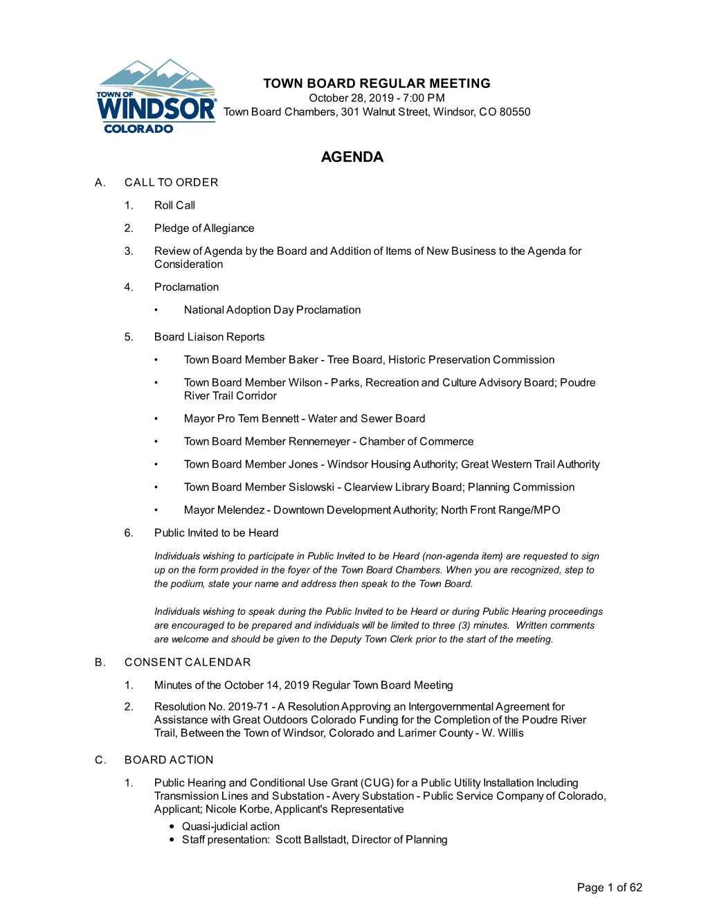 TOWN BOARD REGULAR MEETING October 28, 2019 - 7:00 PM Town Board Chambers, 301 Walnut Street, Windsor, CO 80550