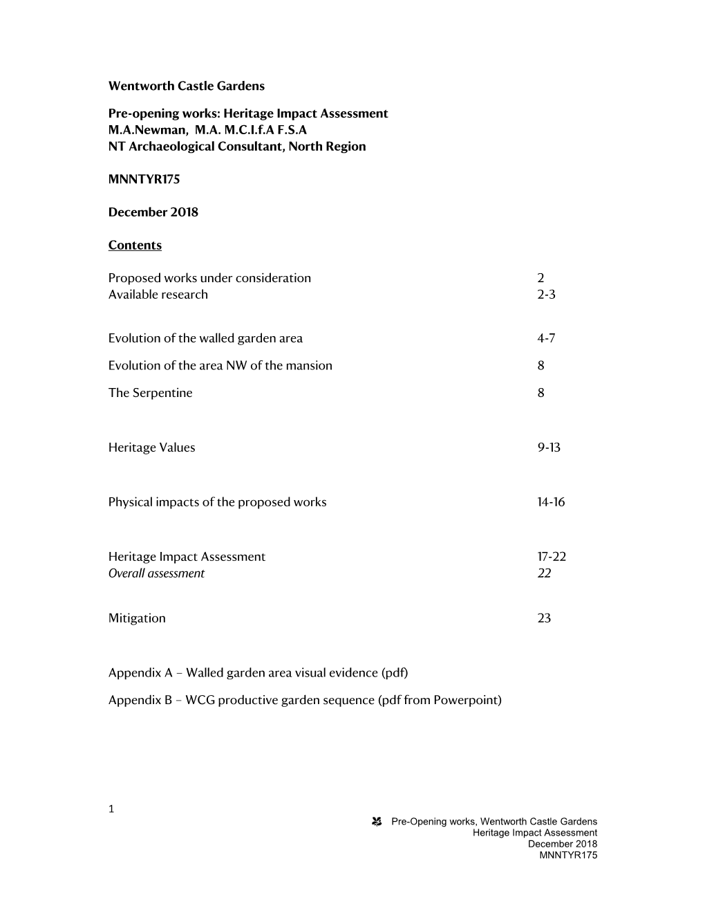 Wentworth Castle Gardens Pre-Opening Works: Heritage Impact Assessment M.A.Newman, M.A. M.C.I.F.A F.S.A NT Archaeological Cons