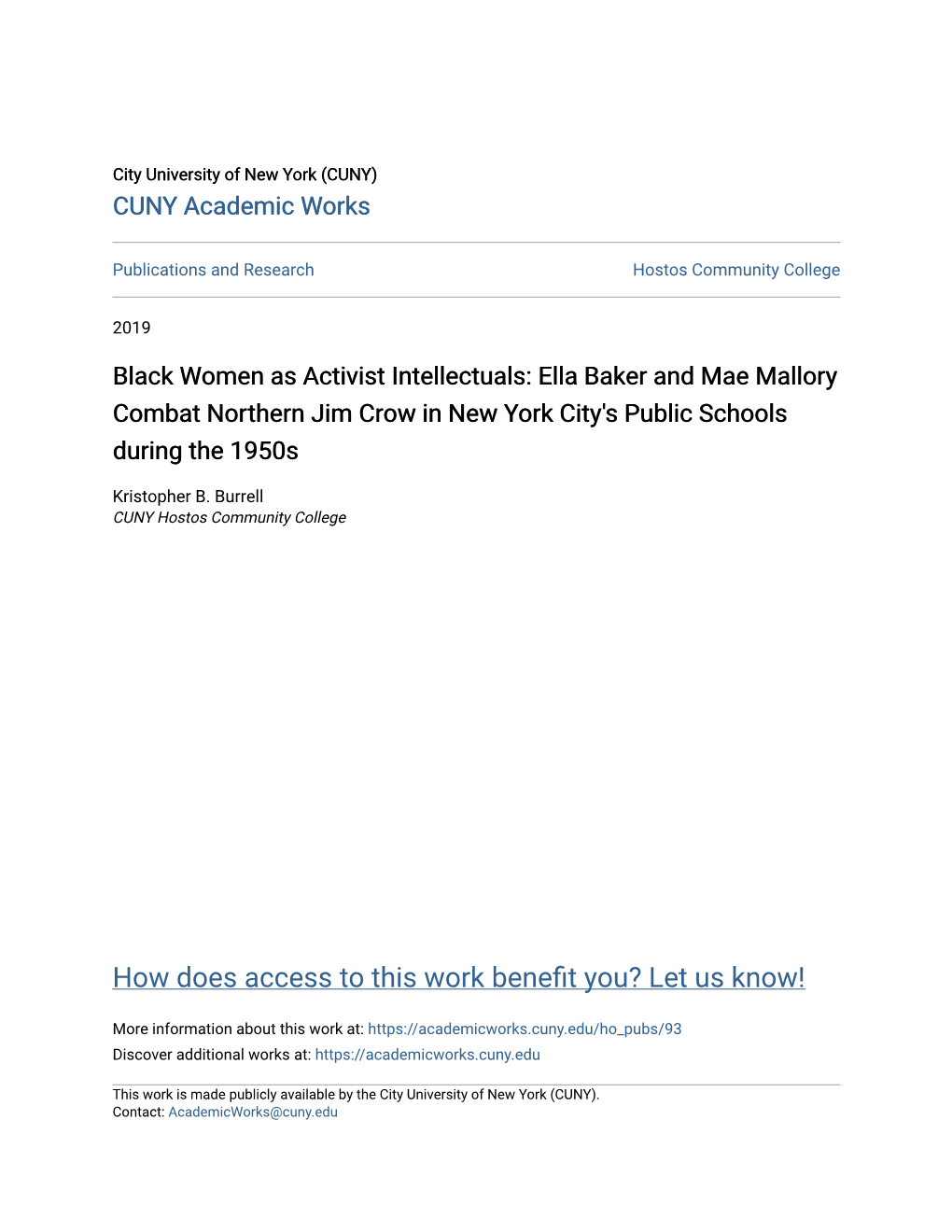 Black Women As Activist Intellectuals: Ella Baker and Mae Mallory Combat Northern Jim Crow in New York City's Public Schools During the 1950S