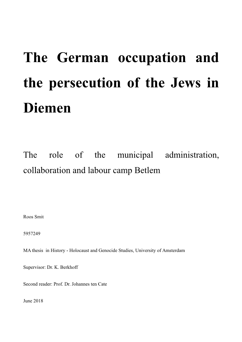 The German Occupation and the Persecution of the Jews in Diemen