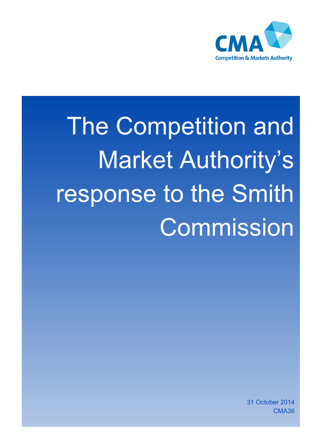 CMA's Response to the Smith Commission