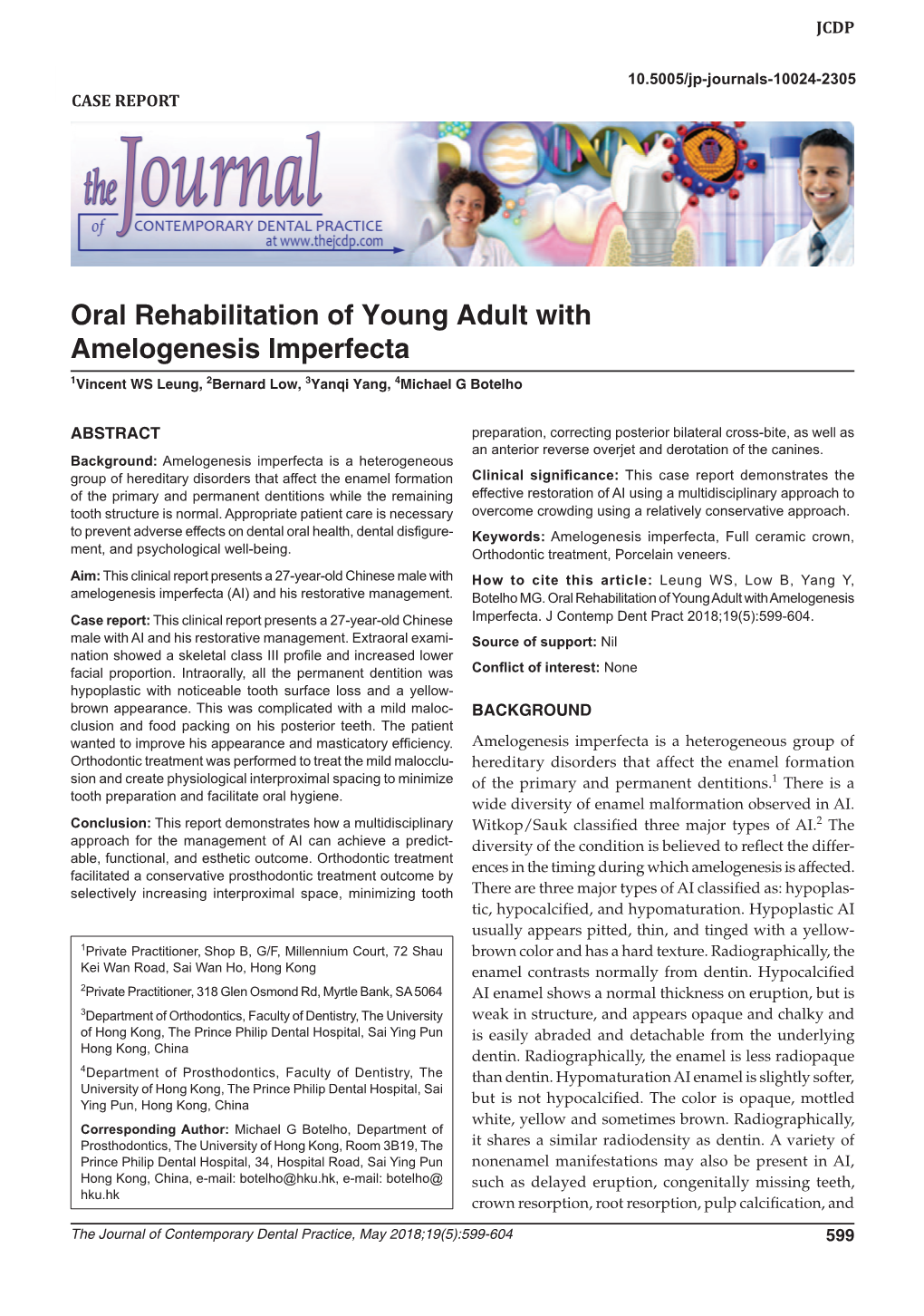 Oral Rehabilitation of Young Adult with Amelogenesis Imperfecta 1Vincent WS Leung, 2Bernard Low, 3Yanqi Yang, 4Michael G Botelho