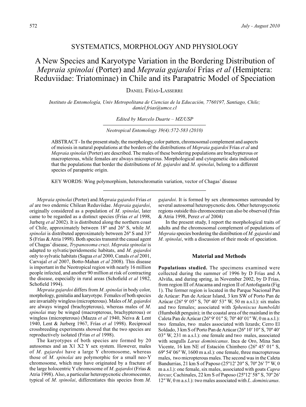 Mepraia Spinolai (Porter) and Mepraia Gajardoi Frías Et Al (Hemiptera: Reduviidae: Triatominae) in Chile and Its Parapatric Model of Speciation