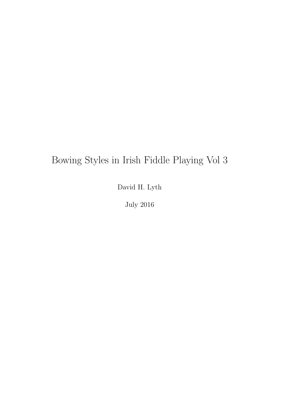 Bowing Styles in Irish Fiddle Playing Vol 3