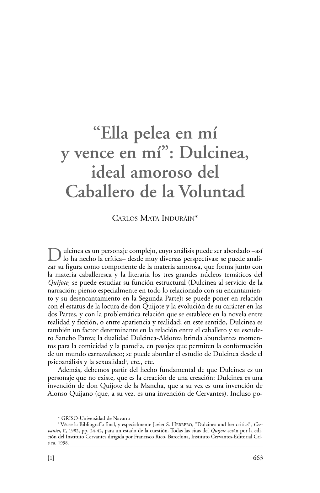 “Ella Pelea En Mí Y Vence En Mí”: Dulcinea, Ideal Amoroso Del Caballero De La Voluntad