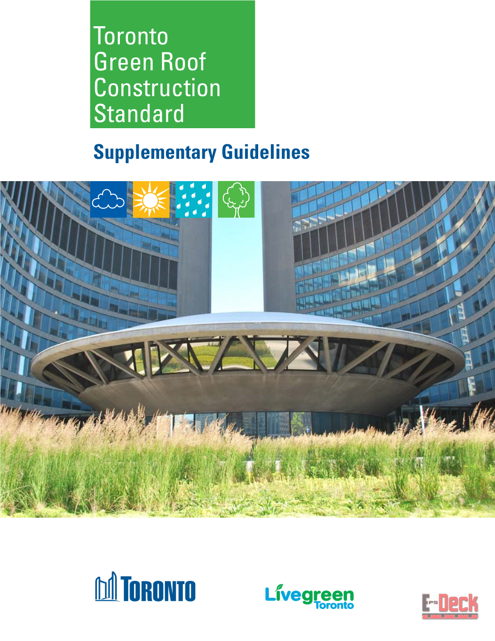 Toronto Green Roof Construction Standards Supplementary Guidelines