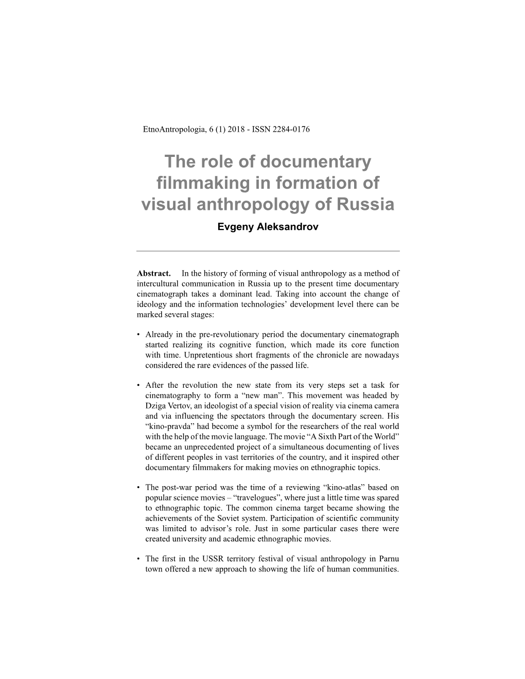 The Role of Documentary Filmmaking in Formation of Visual Anthropology of Russia Evgeny Aleksandrov