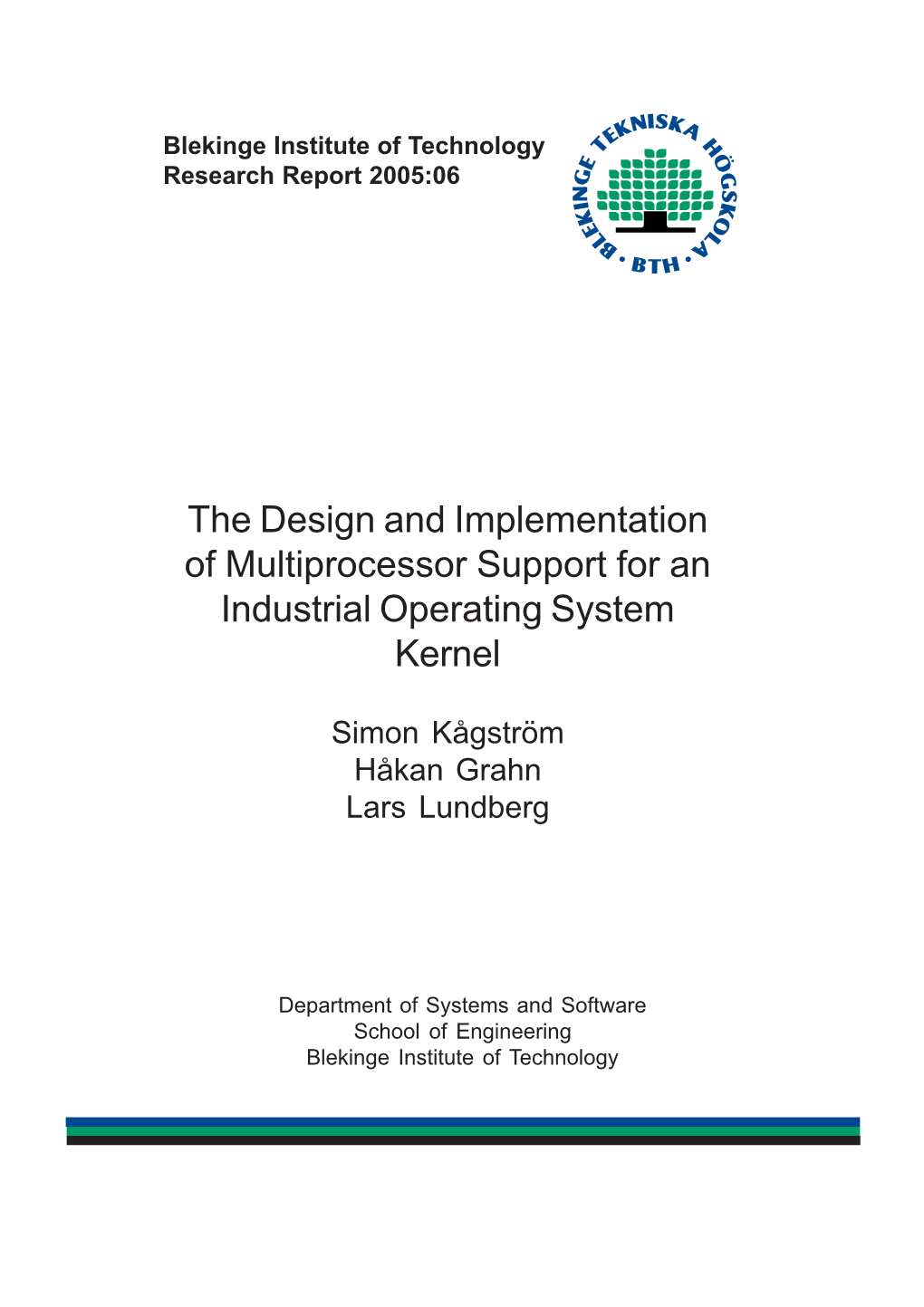 The Design and Implementation of Multiprocessor Support for an Industrial Operating System Kernel