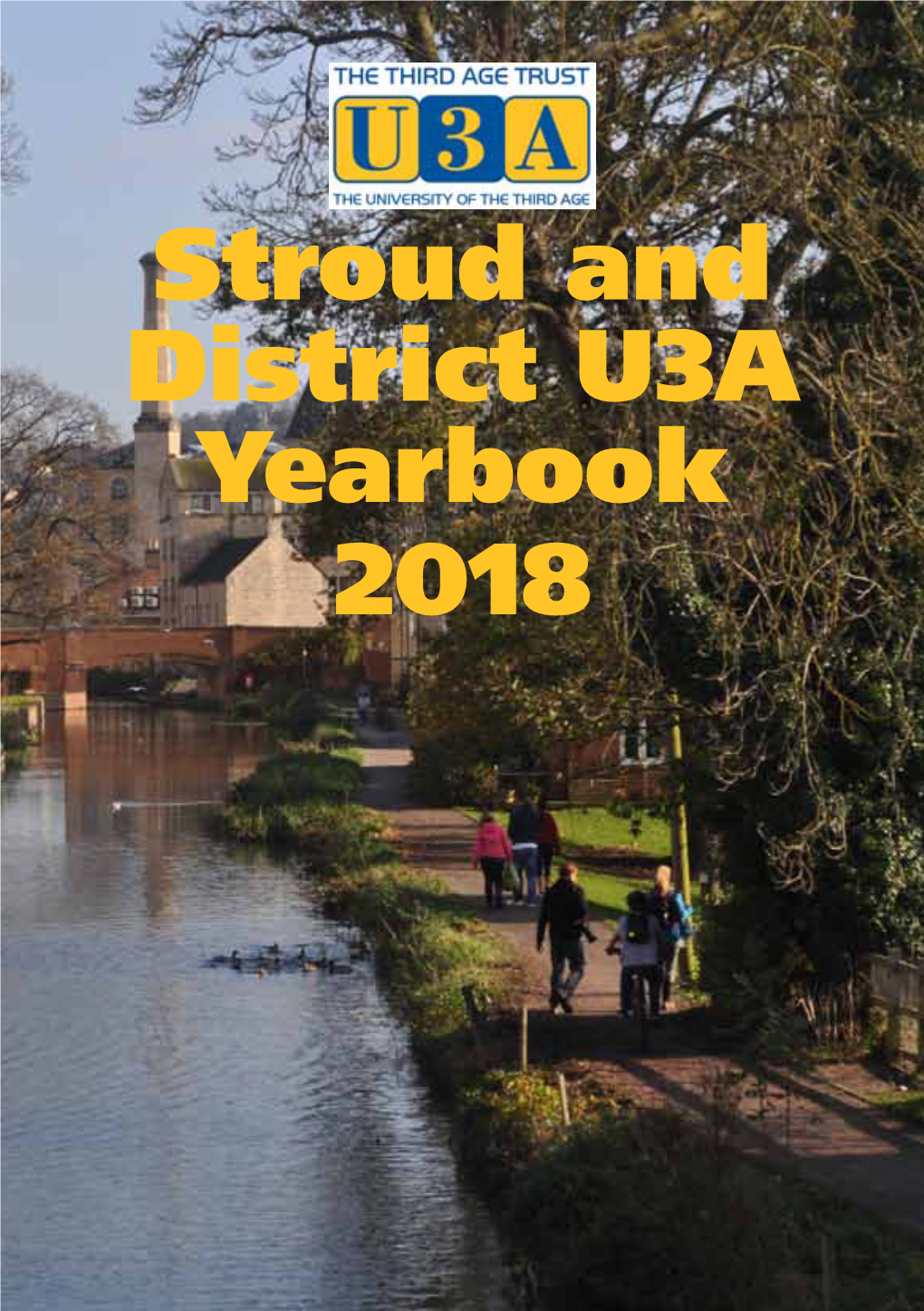 Stroud and District U3A Yearbook 2018