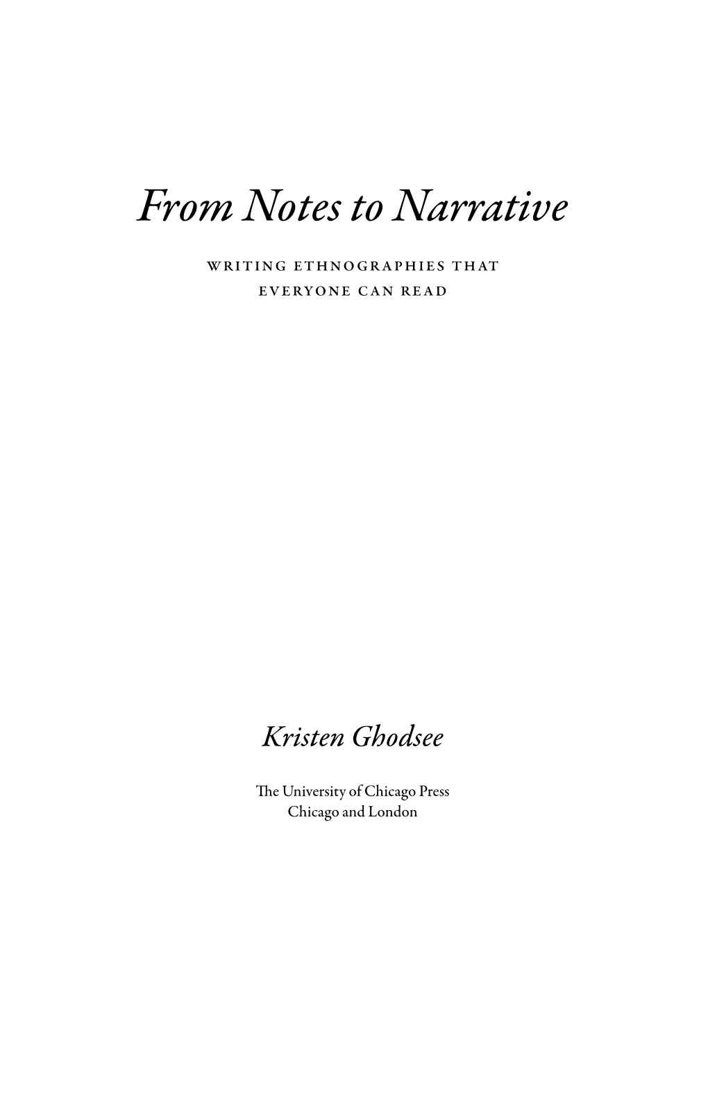 From Notes to Narrative: Writing Ethnographies That Everyone Can